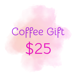 $25 Coffee Gift